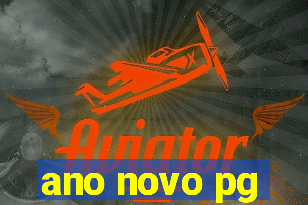 ano novo pg